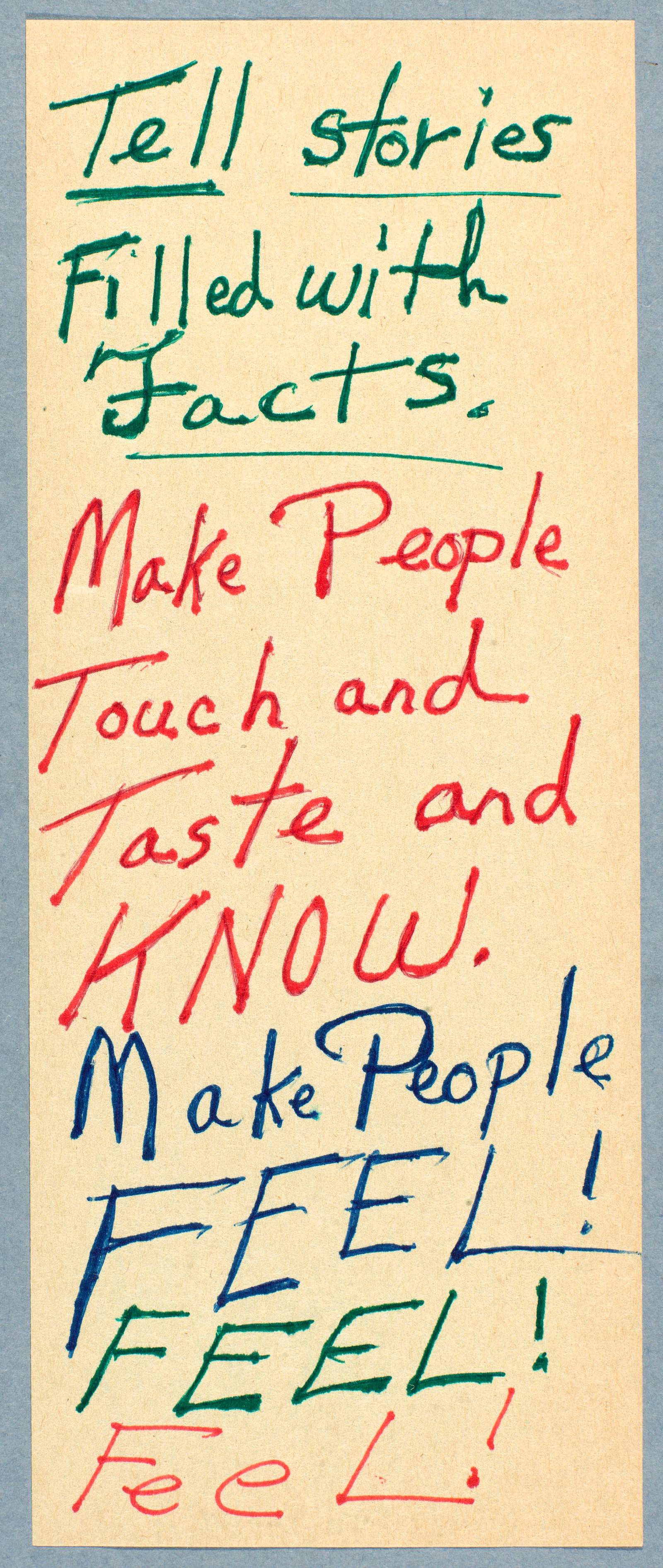 Page from Octavia Butler's notebook. The text is handwritten in green, red, and blue marker, encouraging writers to "Make people Feel! Feel Feel!"